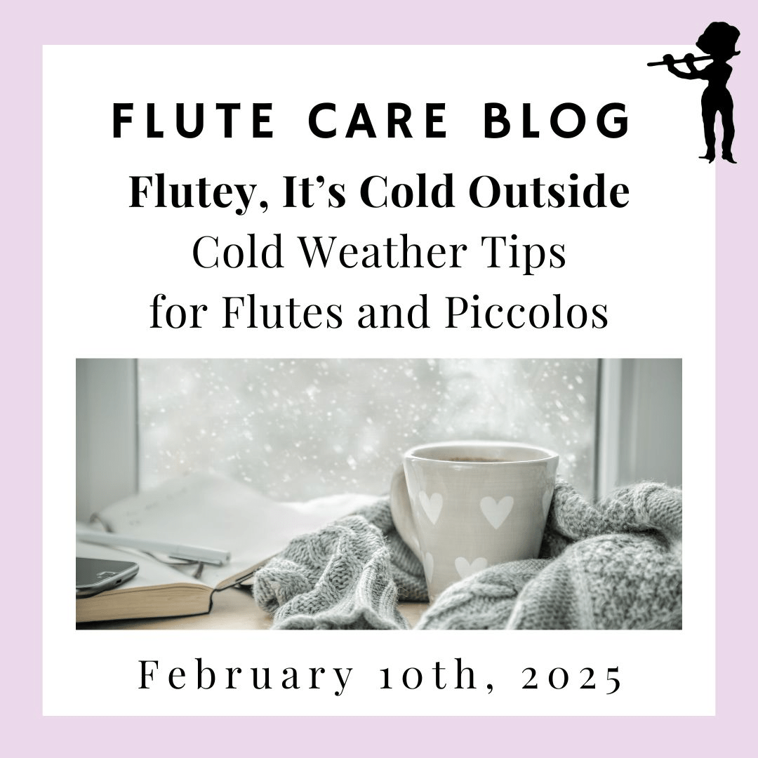 Flutey, It’s Cold Outside! Cold Weather Tips for Flutes and Piccolos