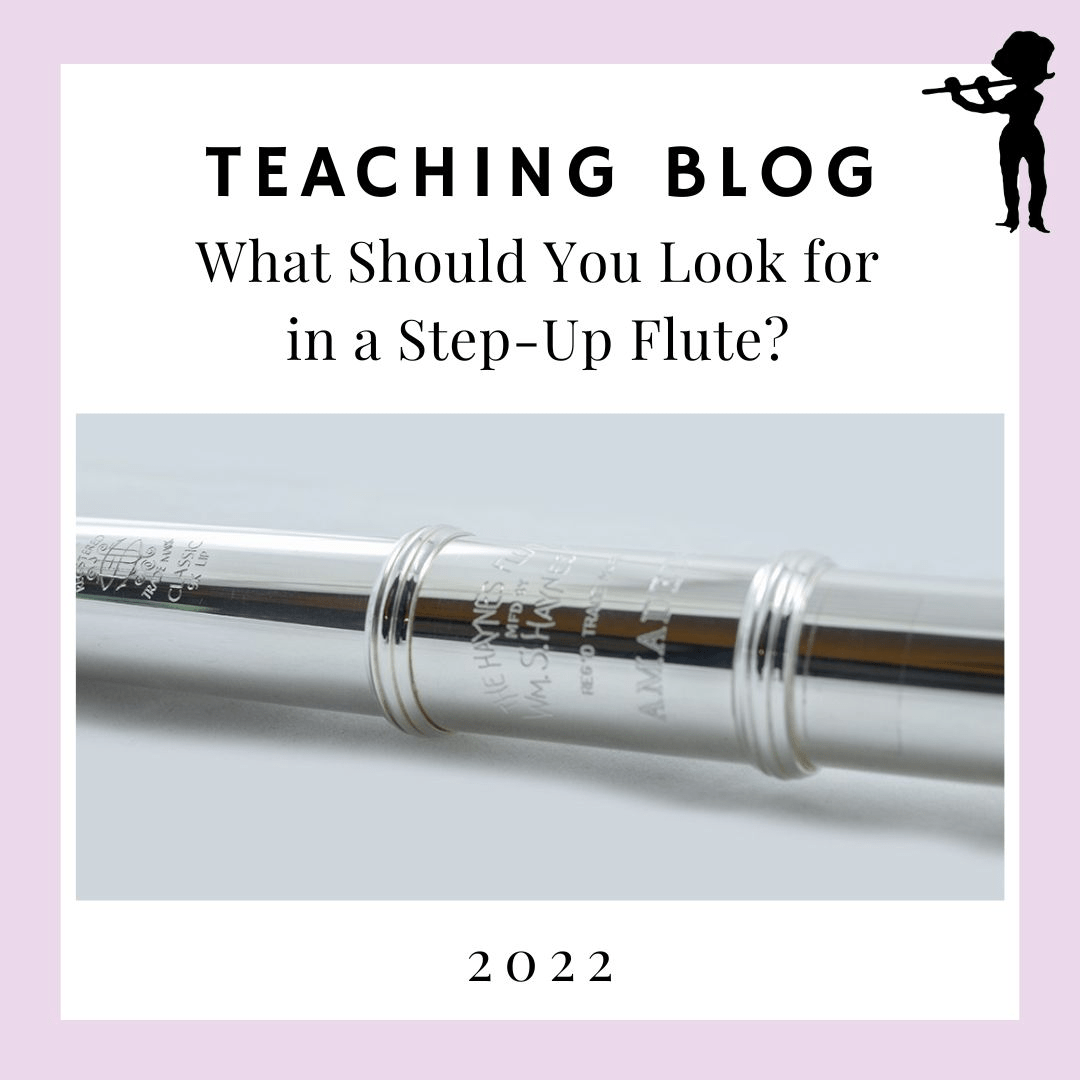 What Should You Look for in a Step-Up Flute?