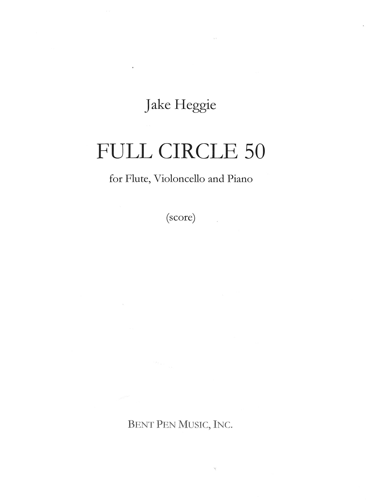 Heggie, J :: Full Circle 50