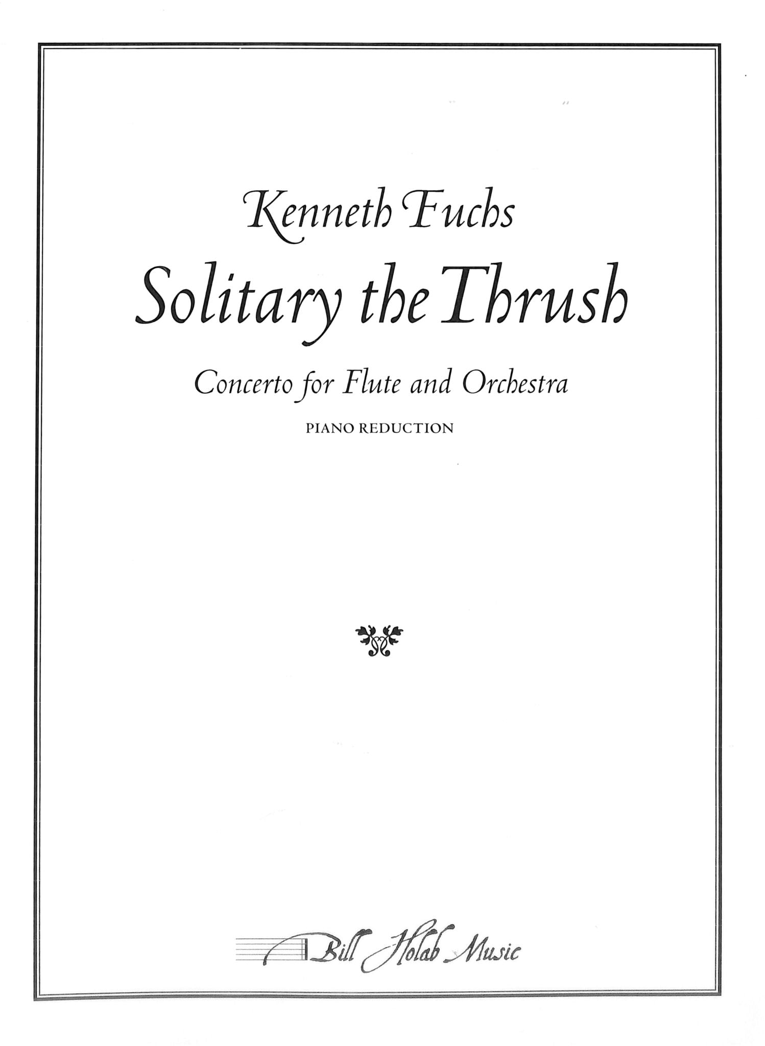 Fuchs, K :: Solitary the Thrush