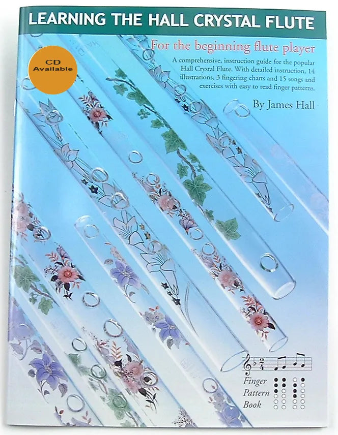 Learning to Play the Hall Crystal Flute