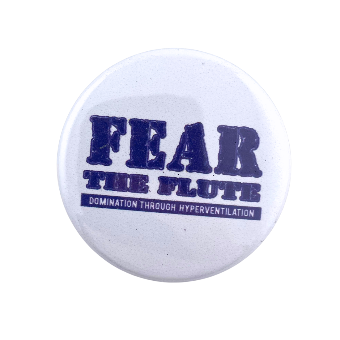 Button - Fear The Flute