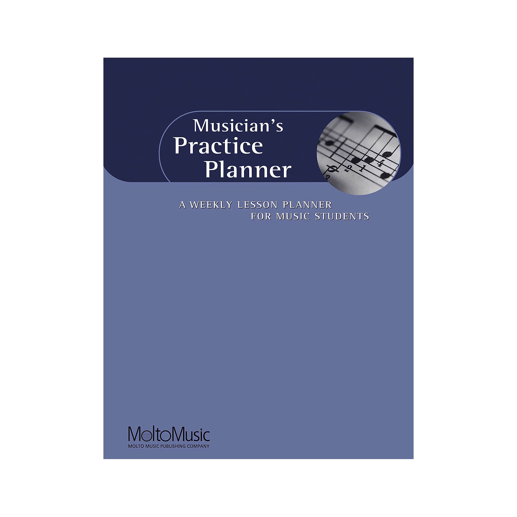 Musician's Practice Planner: A weekly lesson planner for music students
