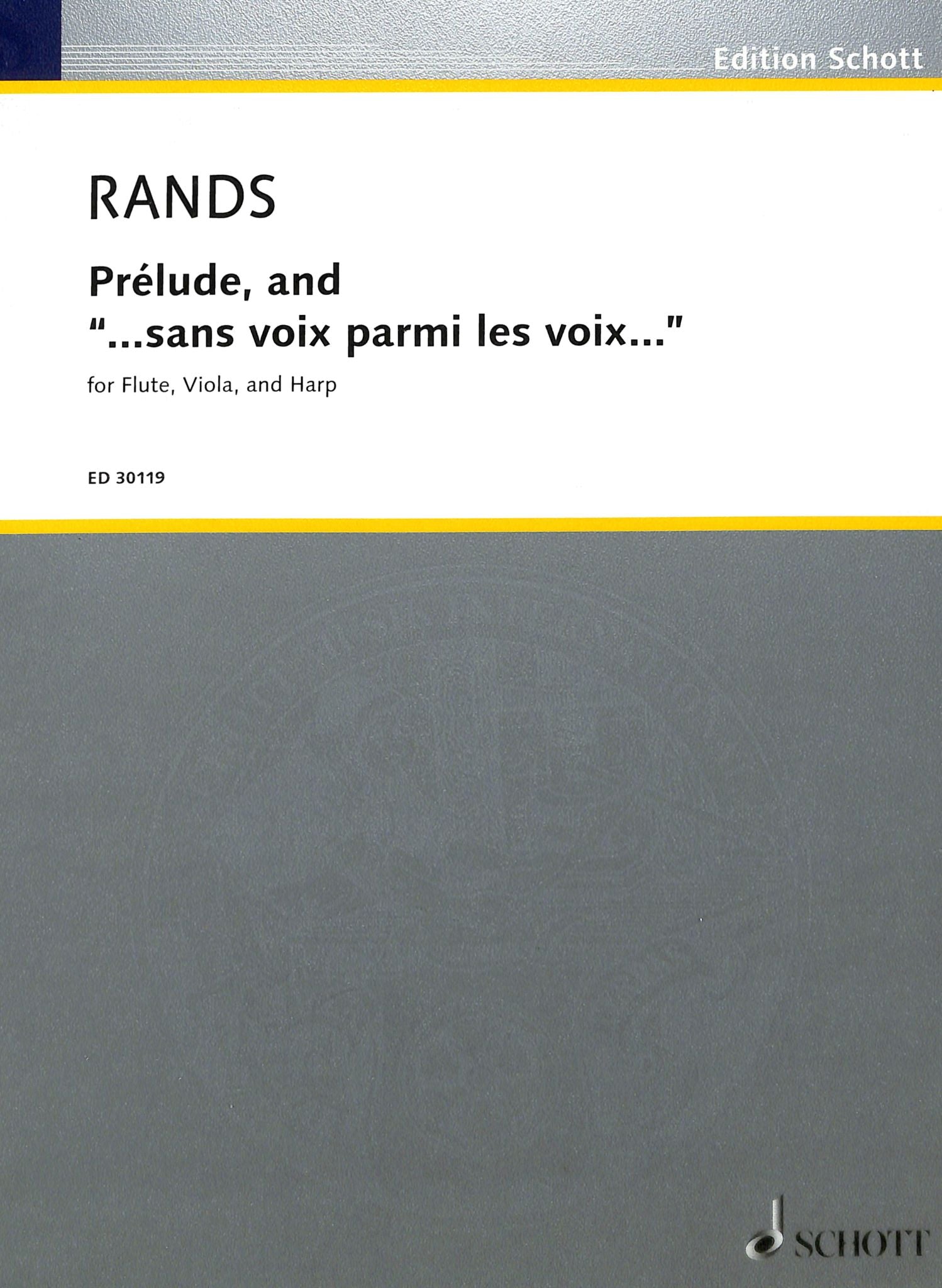 Rands, B :: Prelude, and '...sans voix parmi les voix...'