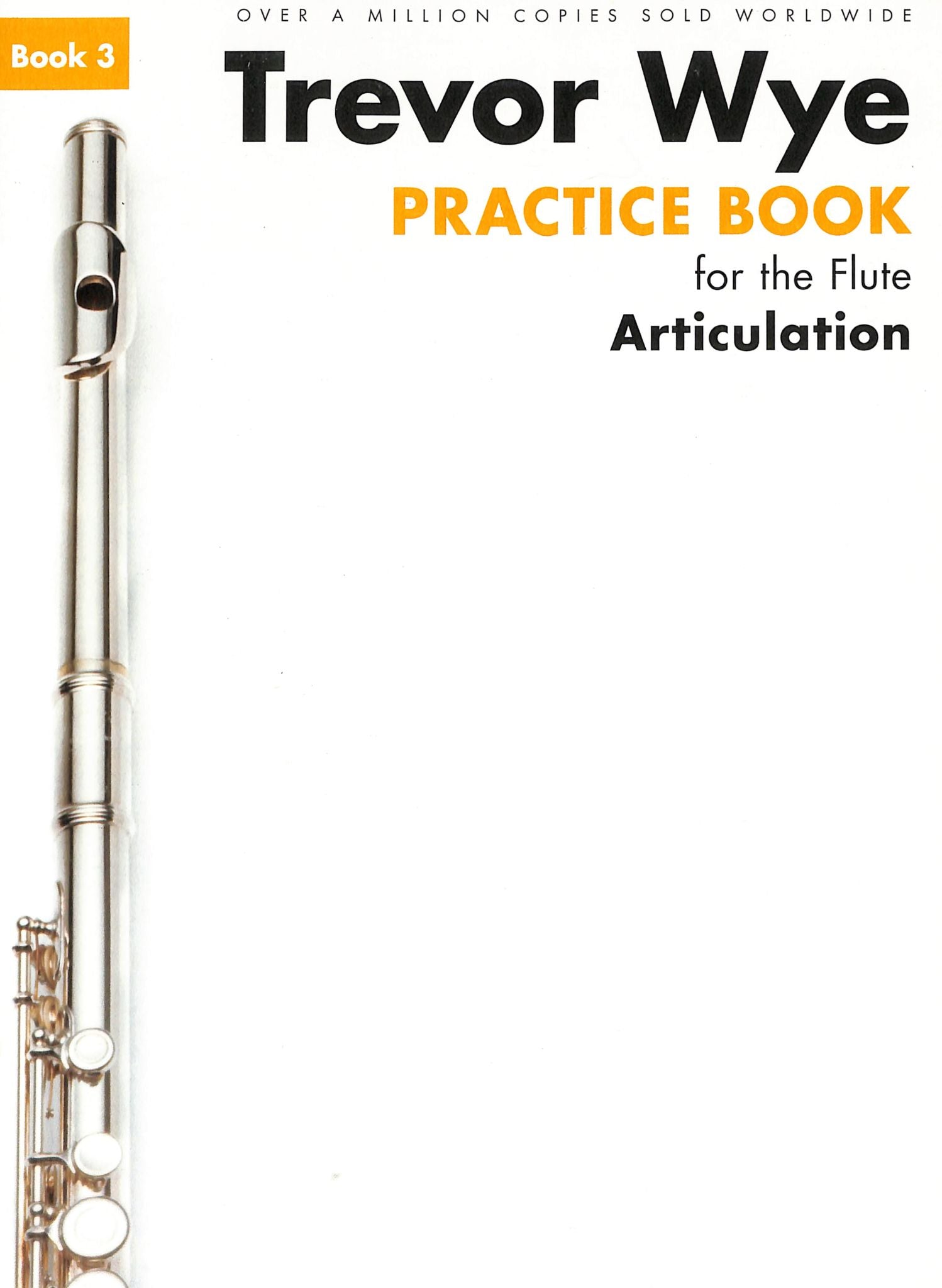 Wye, T :: Practice Book for the Flute - Volume 3: Articulation