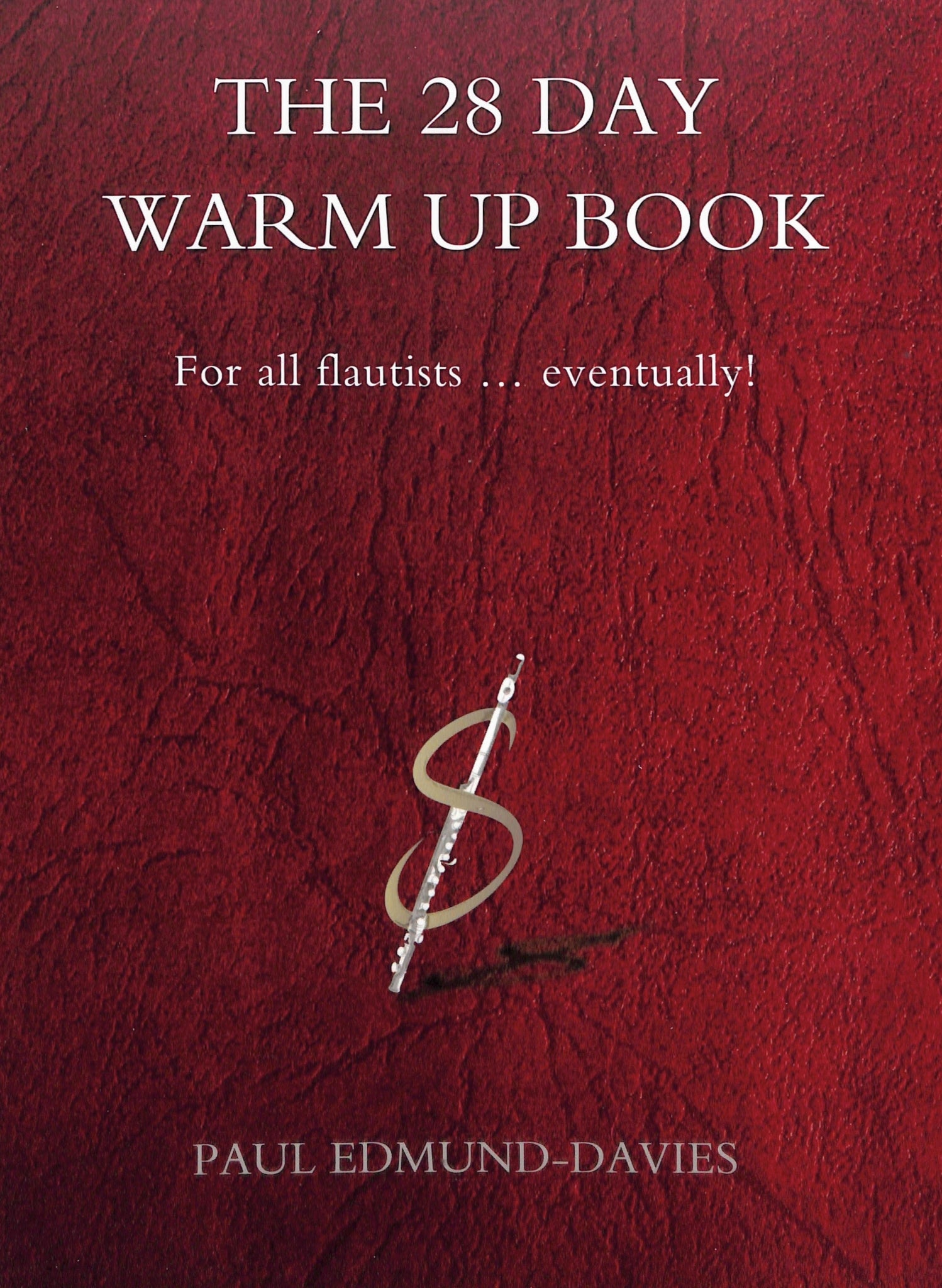 Edmund-Davies, P :: The 28 Day Warm Up Book