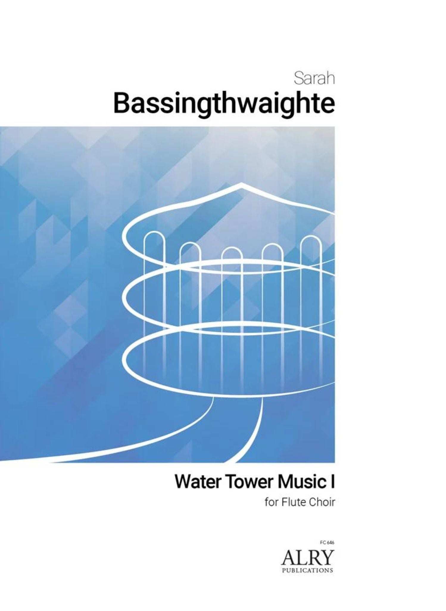Bassingthwaighte, S :: Water Tower Music I