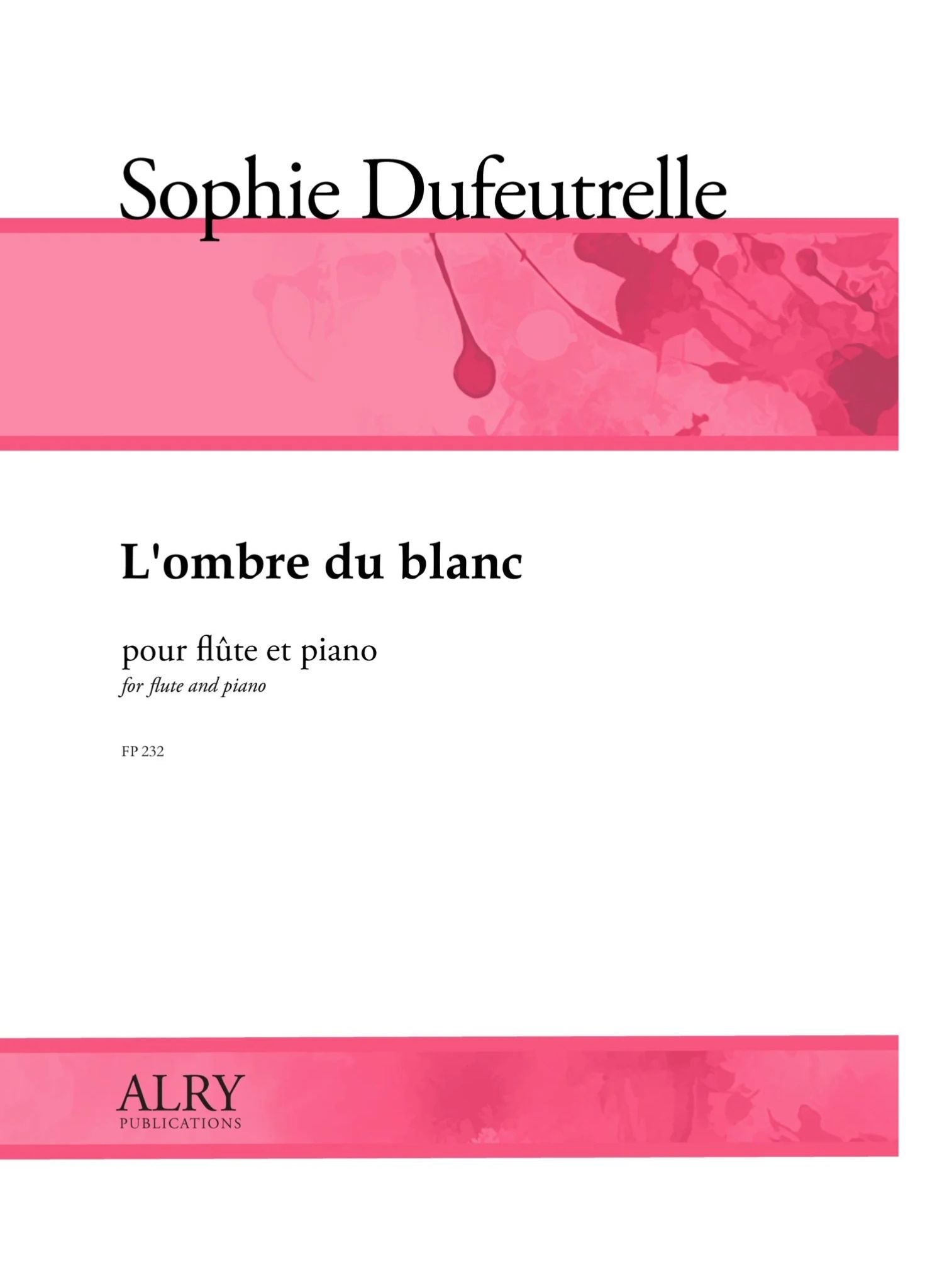 Dufeutrelle, S :: L'ombre du blanc