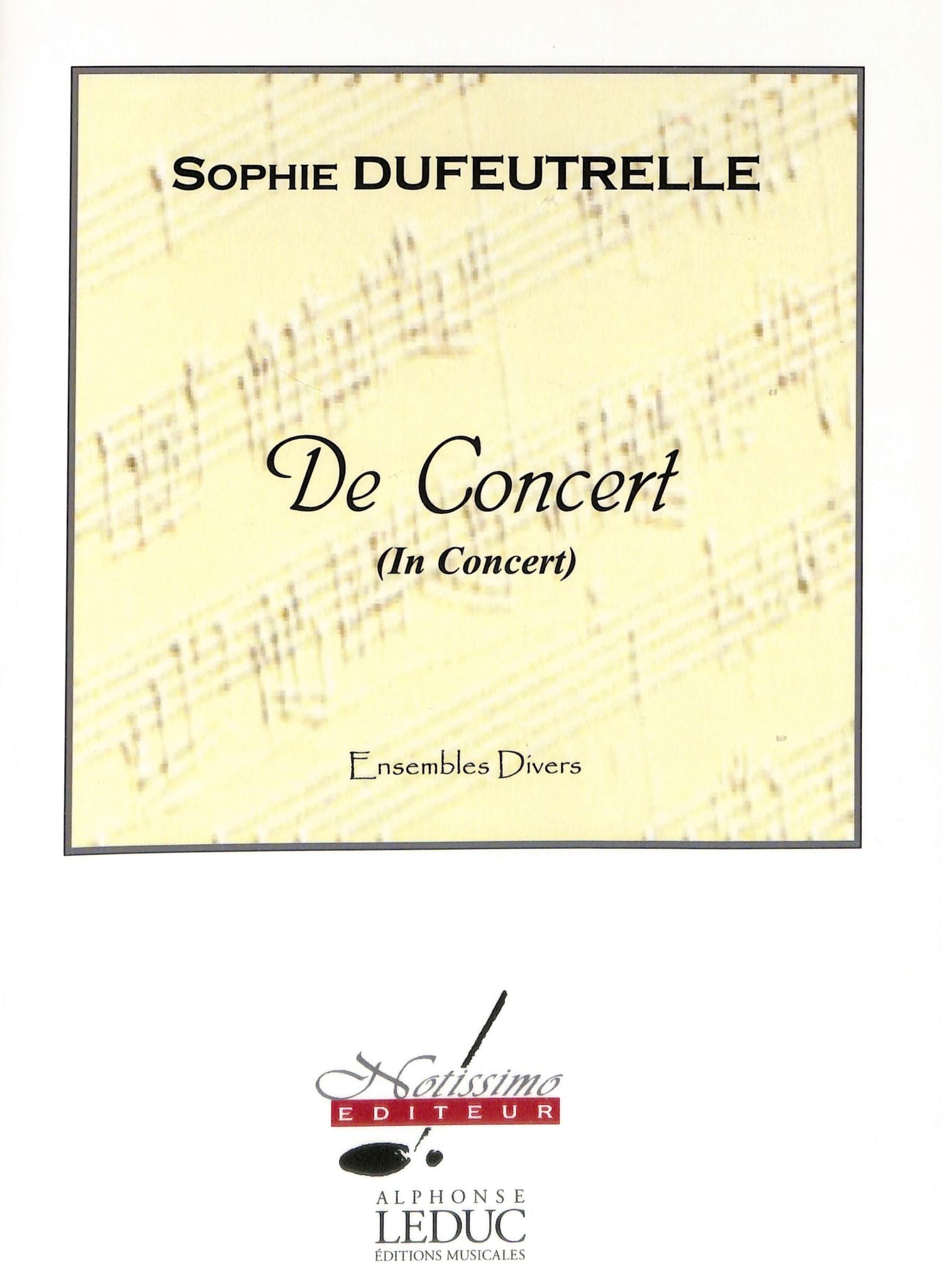 Dufeutrelle, S :: De Concert (In Concert)