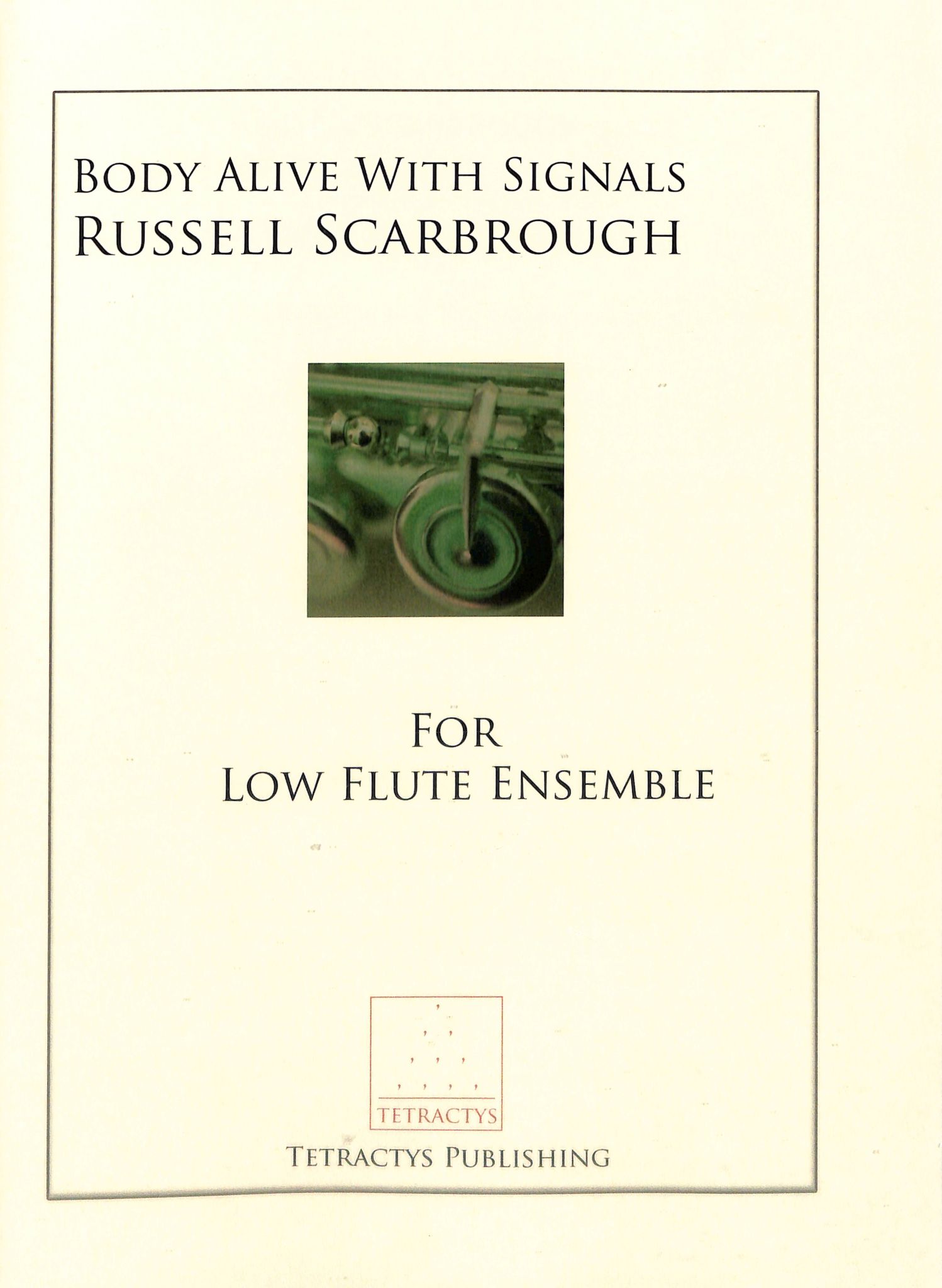 Scarbrough, R :: Body Alive with Signals