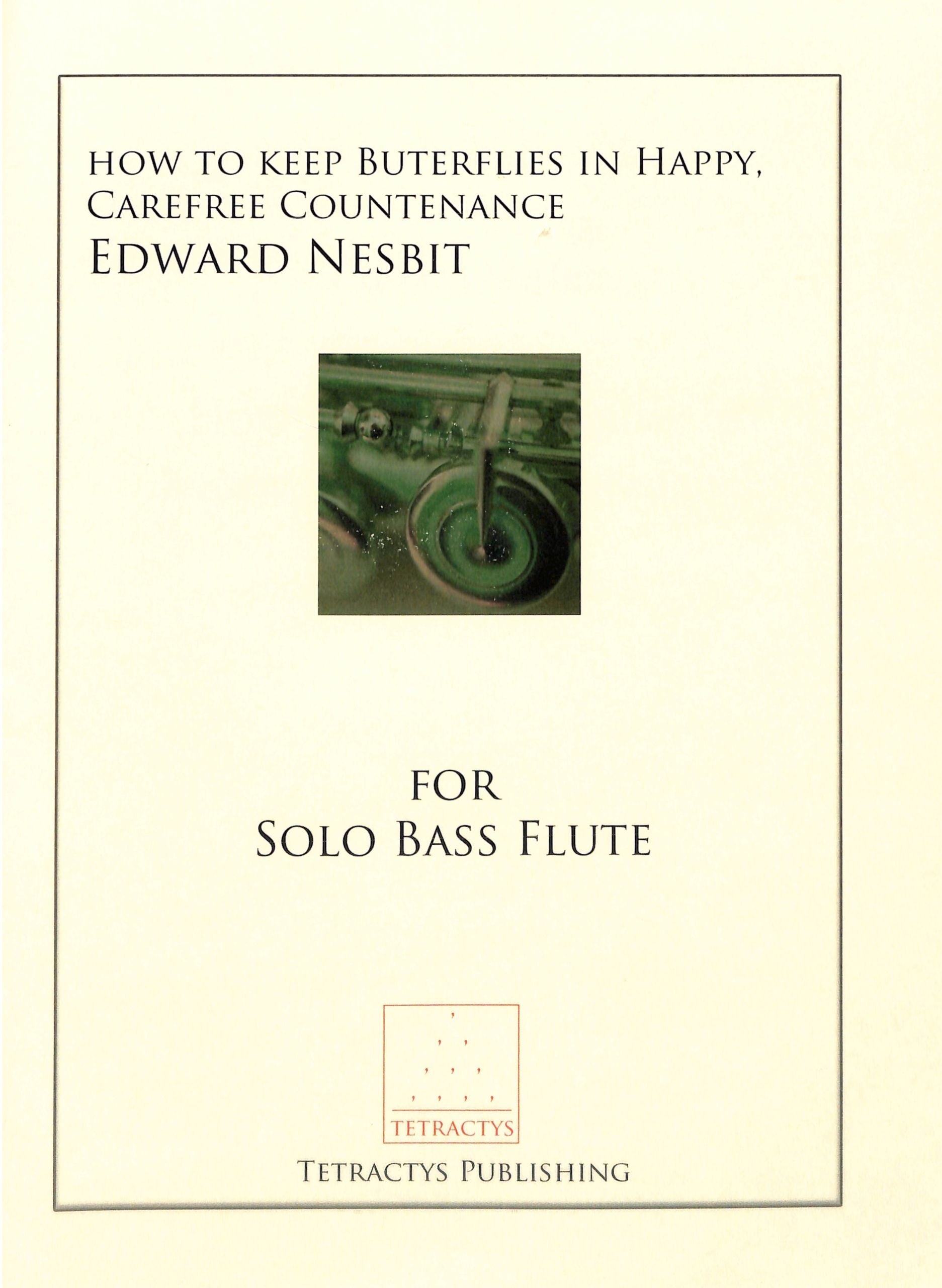 Nesbit, E :: How to Keep Butterflies in Happy, Carefree Countenance