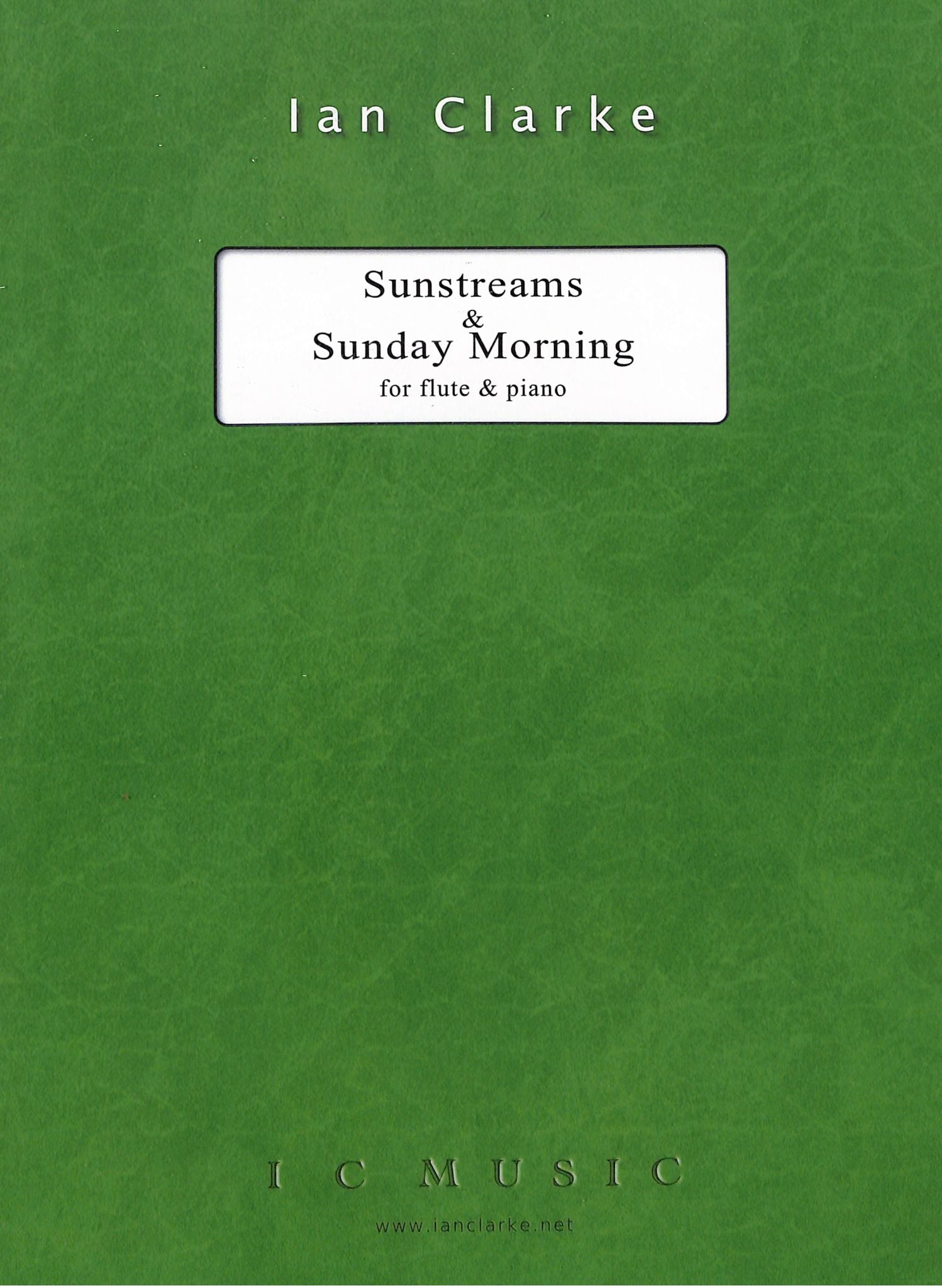 Clarke, I :: Sunstreams and Sunday Morning