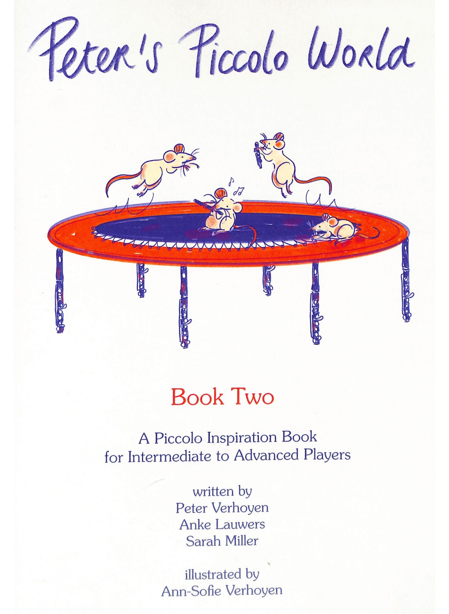 Verhoyen, P; Lauwers, A; Miller, S :: Peter's Piccolo World, Book 2