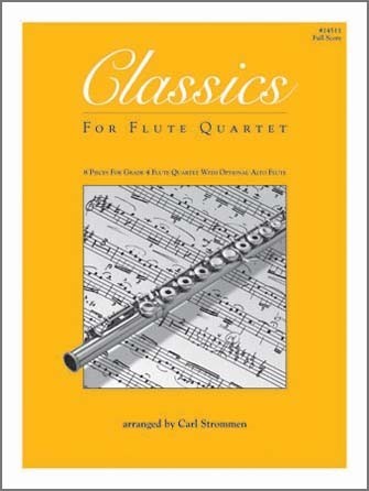 Strommen, C :: Classics For Flute Quartet - Full Score
