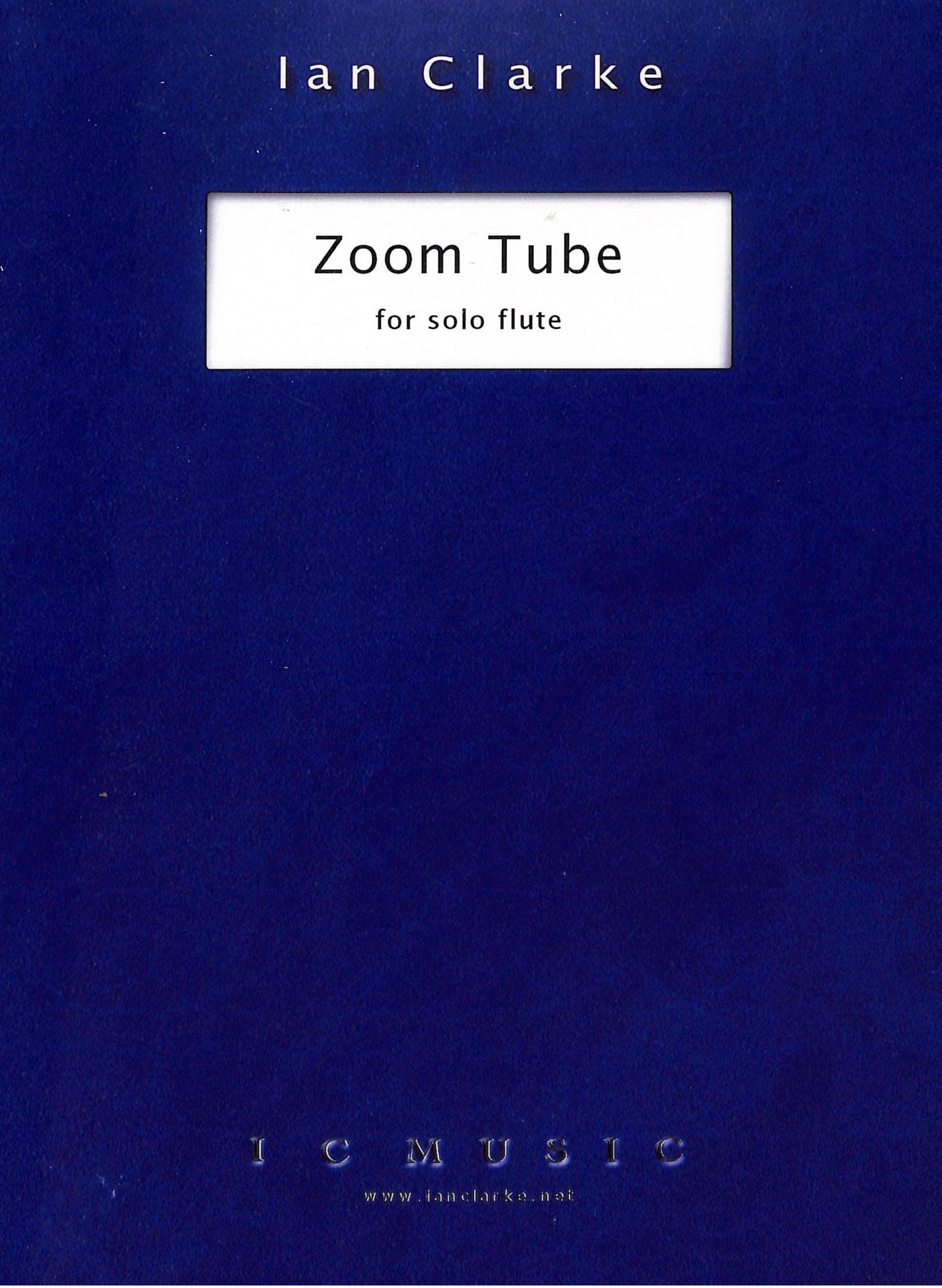 Clarke, I :: Zoom Tube