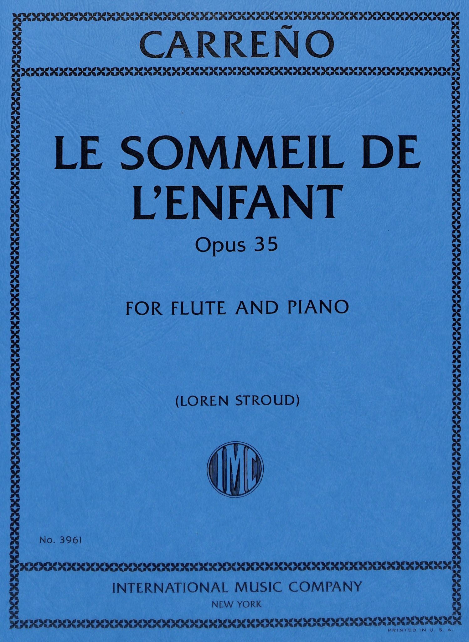 Carreno, T :: Le Sommeil de L'enfant, Op. 35