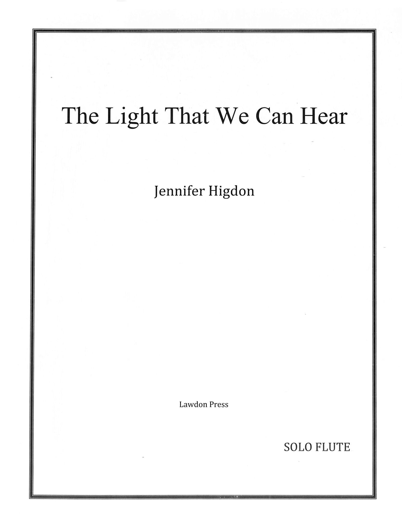 The Light That We Can Hear