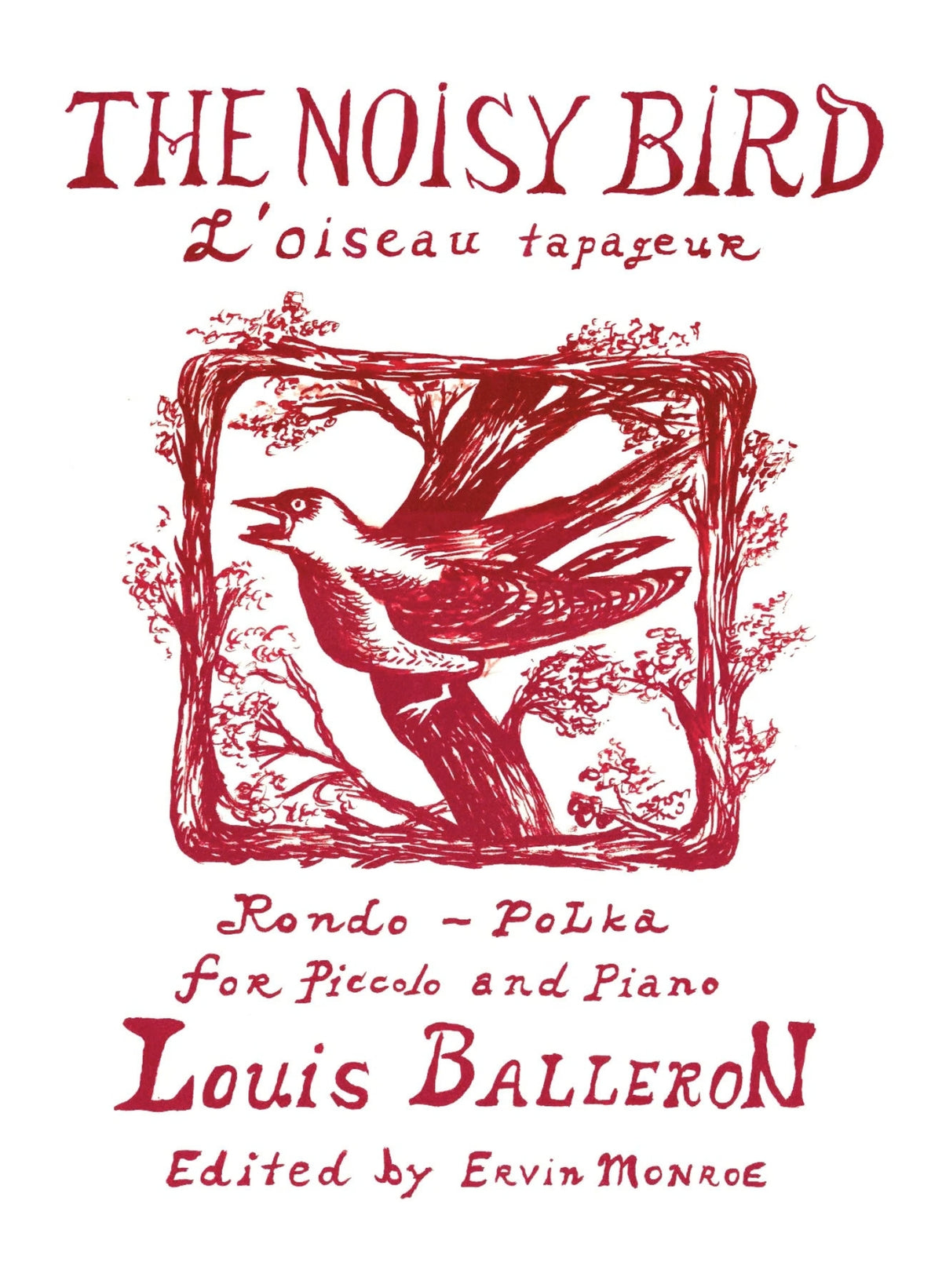 Balleron, L :: The Noisy Bird