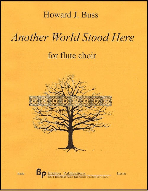 Buss, HJ :: Another World Stood Here