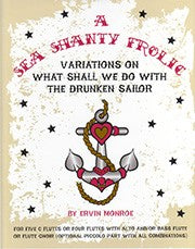 Monroe, E :: A Sea Shanty Frolic