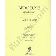 Faure, G :: Berceuse (Cradle Song)
