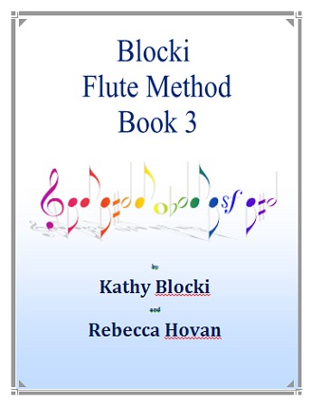 Blocki, K; Hovan, R :: Blocki Flute Method - Book 3 (Student)
