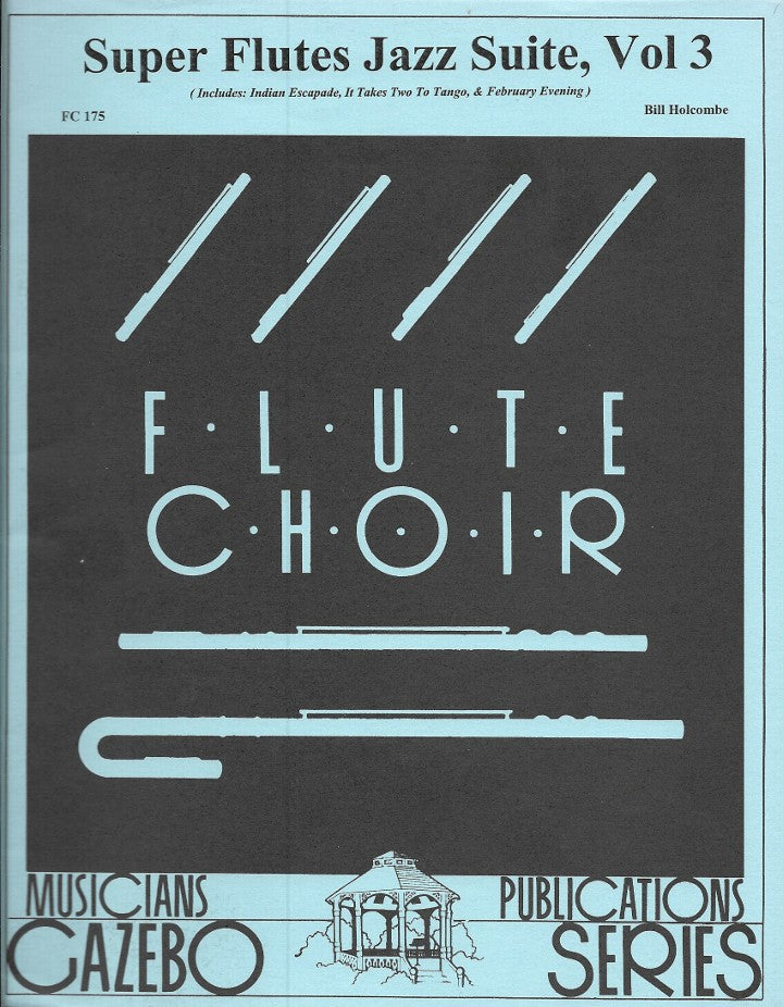 Holcombe, B :: Super Flutes Jazz Suite, Vol 3