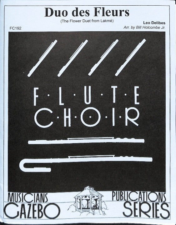 Delibes, L :: Duo des Fleurs (The Flower Duet from Lakme)