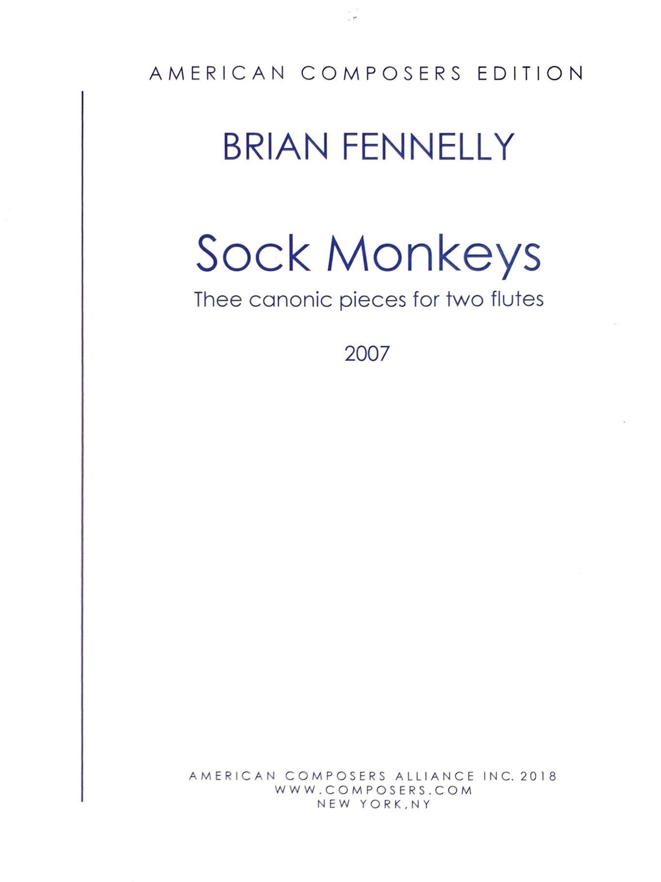 Fennelly, B :: Sock Monkeys: Three canonic pieces
