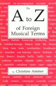The A to Z of Foreign Musical Terms