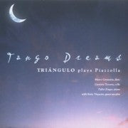Tango Dreams: Triangulo plays Piazzolla