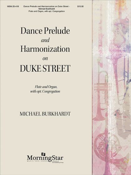 Burkhardt, M :: Dance Prelude and Harmonizations on Duke Street