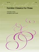 Various :: Familiar Classics For Three