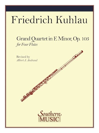 Kuhlau, F :: Grand Quartet in E Minor, Op. 103