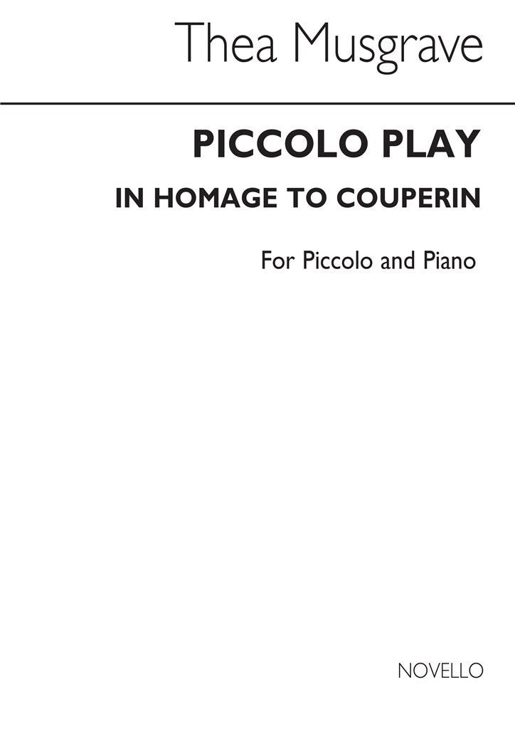 Musgrave, T :: Piccolo Play