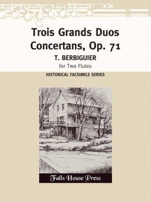 Berbiguier, BT :: Trois Grands Duos Concertans, op. 71