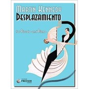Kennedy, M :: Desplazamiento