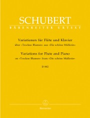 Schubert, F :: Variationen uber 'Trockne Blumen' D. 802 (Introduction and Variations op. 160)