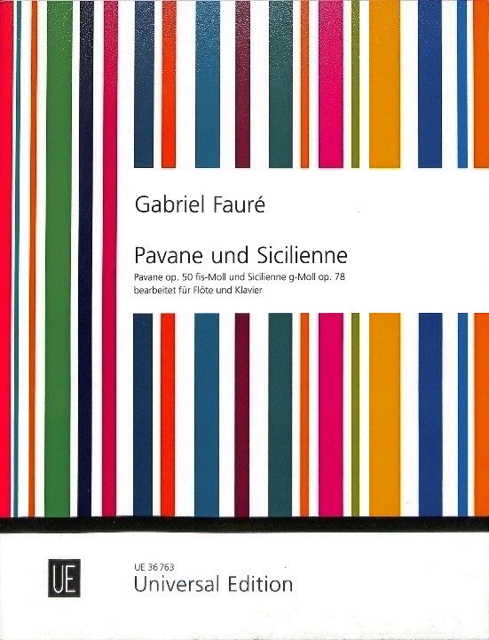 Faure, G :: Pavane op. 50 and Sicilienne op. 78