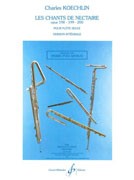 Koechlin, C :: Les Chants de Nectaire version Integrale