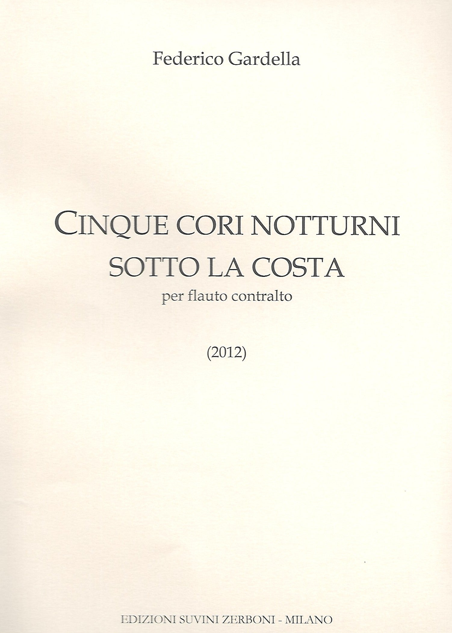 Gardella, F :: Cinque Cori Notturni Sotto La Costa