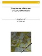 Borwick, D :: Desperate Measures: Diary of One Mad Mother