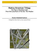 Cadman, C :: Native American Trilogy