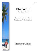 Flores, R :: Chacojqui (Fantasy on Nutcracker)