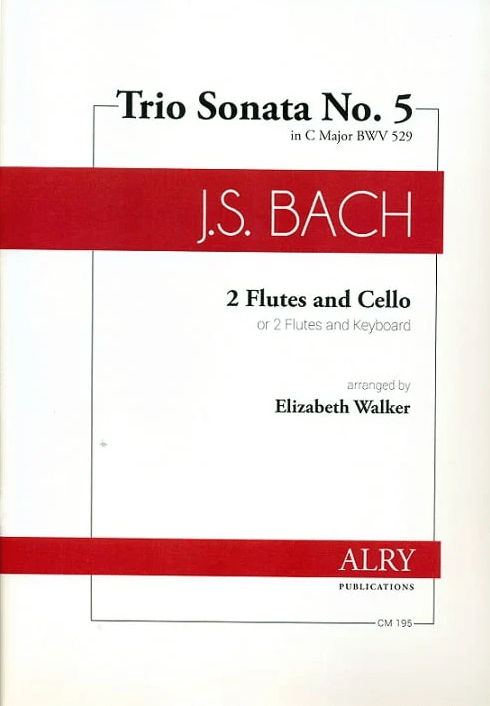 Bach, JS ::Trio Sonata No. 5 in C Major, BWV 529
