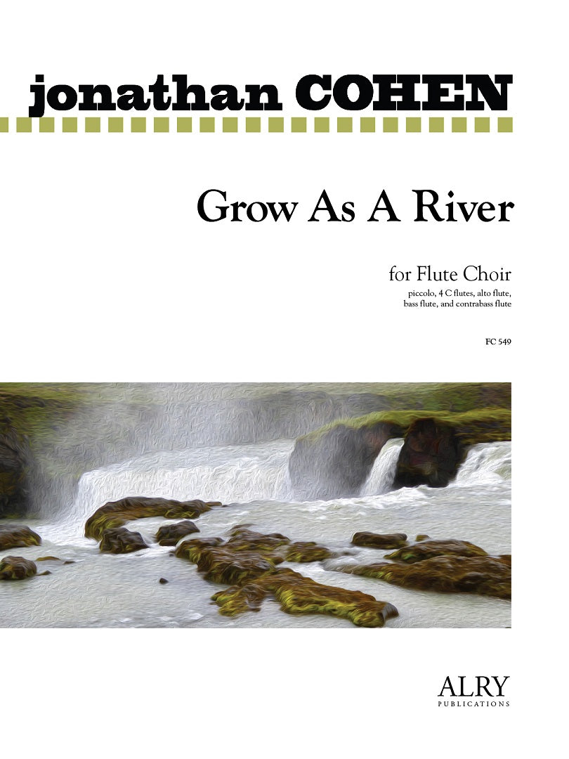 Cohen, J :: Grow as a River