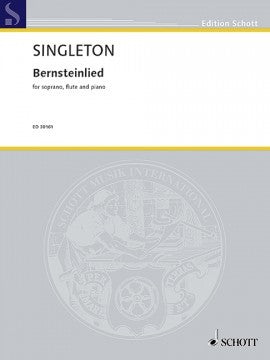 Singleton, A :: Bernsteinlied