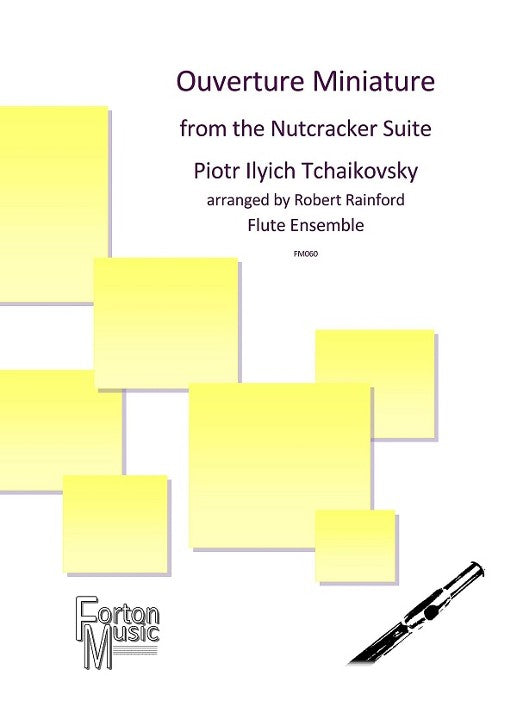 Tchaikovsky, PI :: Ouverture Miniature (from the Nutcracker Suite)