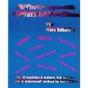 A Whole Approach to Jazz Improvisation