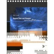 Beyond Time and Changes
